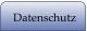 Datenschutz